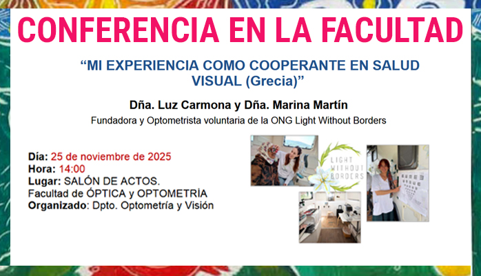 CONFERENCIA EN LA FACULTAD DE ÓPTICA Y OPTOMETRÍA